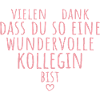 Beste Kollegin Herz Dankeschön Arbeitskollegin