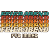 Feierabend für immer - Retro Schrift