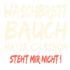 Waschbrett Bauch Spruch