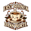 Erst Bohnen dann Worte
