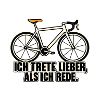 Ich trete lieber Fahrrad