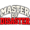 Master of Disaster – Lustiger Chaos Spruch