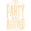 The Party Has Arrived