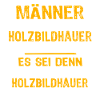 Holzbildhauer Spruch