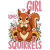 Just a Girl Who Loves Squirrels