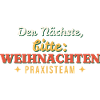 Der Nächste, bitte: Weihnachten - Praxisteam