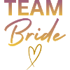 Team Bride