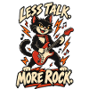 Weniger Reden, Mehr Rock Katze