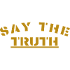 Say the truth