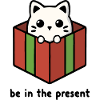 Sei in der Gegenwart, Katze