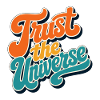 Vertraue dem Universum