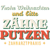 Frohe Weihnachten, Zähne putzen - Zahnarzt