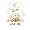 Dyslexia Awarness Dyslexia
