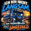 Nicht Langsam: Ungeduldstransport