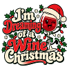 Ich träume von einem Weinweihnachten