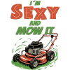 I’m Sexy and Mow It