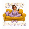 Namaste? Bleib auf dem Sofa.