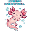 Axolotl im Blubbermodus