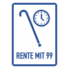 Rente mit 99 Satire Schild