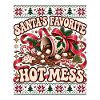 Santa's Favorite Hot Mess Design
