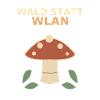 Wald statt WLAN