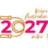 Keine Ausreden mehr 2027