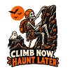 Climb Now Haunt Later