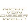 Nicht von dieser Welt!