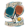 PADEL -  Zu Zweit Besser Drauf