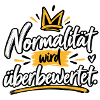 Normalität wird überbewertet