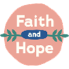 Faith & Hope