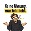 Keine Ahnung, war ich nicht