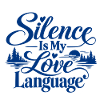 Stille ist meine Liebessprache