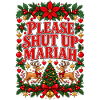 Bitte halt den Mund, Mariah Christmas