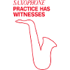 Saxophon – Saxophone Practice Has Witnesses