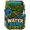 WATER CHANGE FIRST Pflanzen