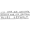 Erstmal alles gefühlt