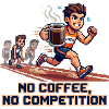 No_coffee-_no_competion