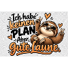 Planlos, aber Gute Laune – Sloth