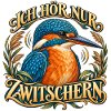 Ich hör nur Zwitschern