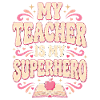 Meine Lehrerin ist meine Superheldin