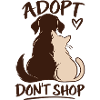 Adopt Don’t Shop Dog & Cat