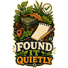FOUND IT QUIETLY
