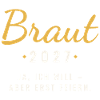 Braut 2027 JGA