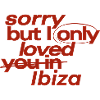 Ibiza-Liebe im Rotdruck