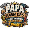 Papa Kann Das – DIY Vaterwitz
