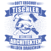 Herren Tischler TShirt Architekten Helden