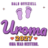Uroma 2027 – Oma war gestern