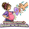 Babybauch anfassen nur mit Erlaubnis