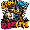 Erst Kaffee, dann Chaos